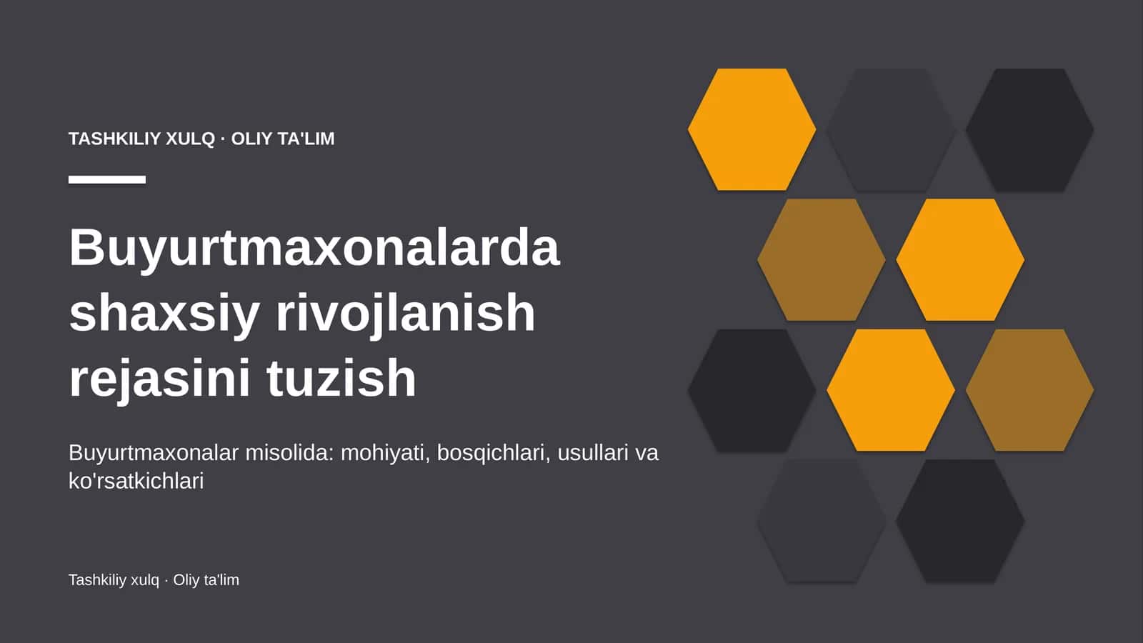 Buyurtmaxonalarda shaxsiy rivojlanish rejasini tuzish
