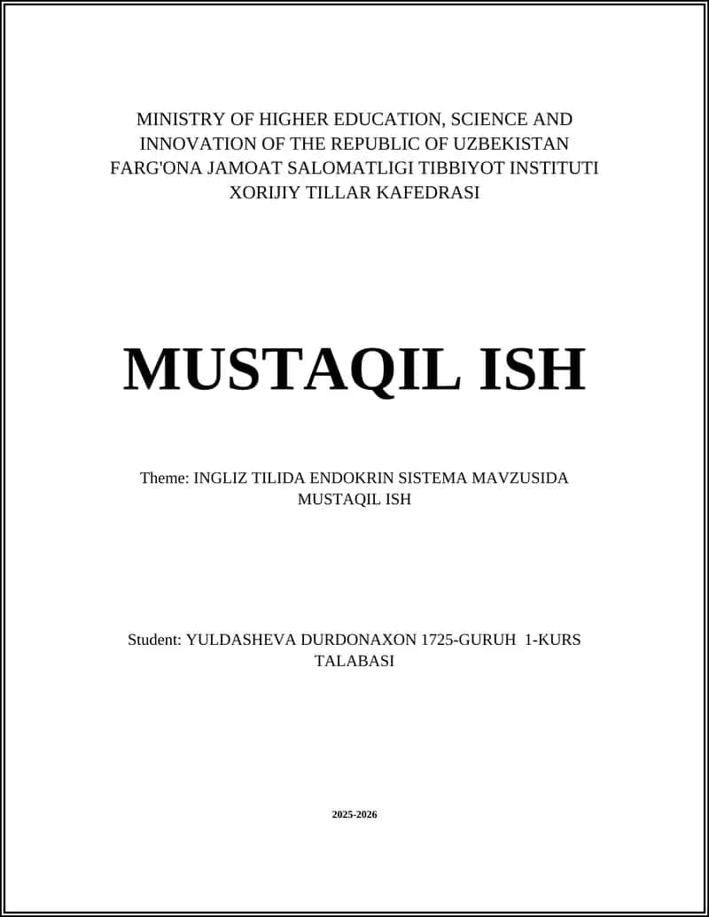 INGLIZ TILIDA ENDOKRIN SISTEMA MAVZUSIDA MUSTAQIL ISH