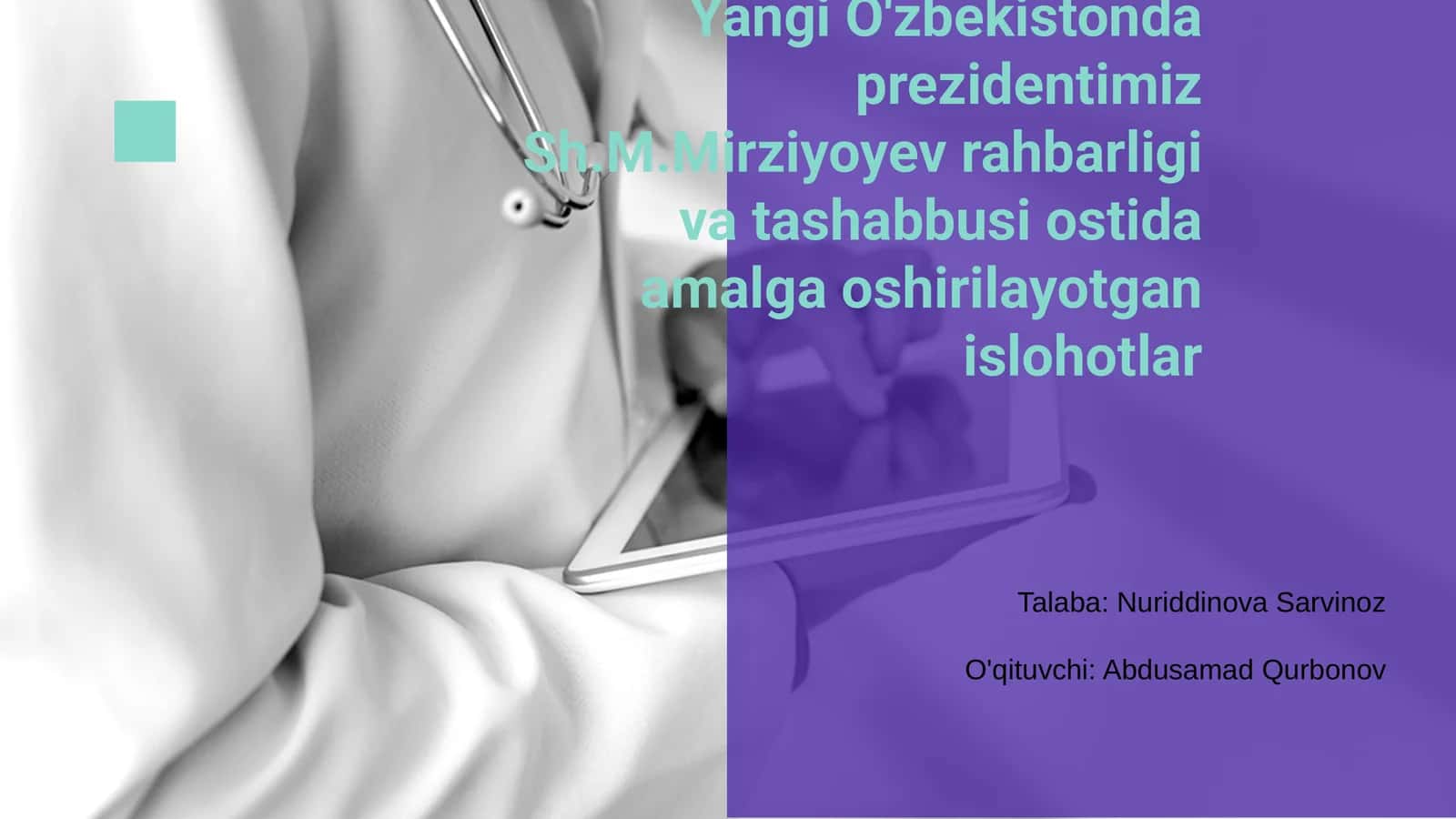 Yangi O'zbekistonda Prezident Sh.M.Mirziyoyev rahbarligi