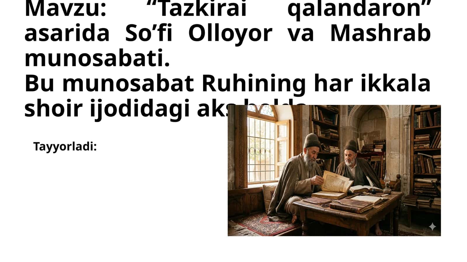 Tazkirai qalandaron asarida So'fi Olloyor va Mashrab munosabati. Bu munosabat Ruhining har ikkala shoir ijodidagi aks holda.