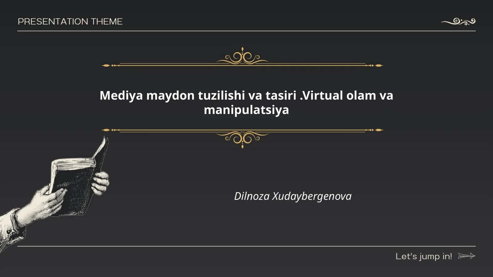 Mediya maydon tuzilishi va tasiri.Virtual olam va manipulatsiya