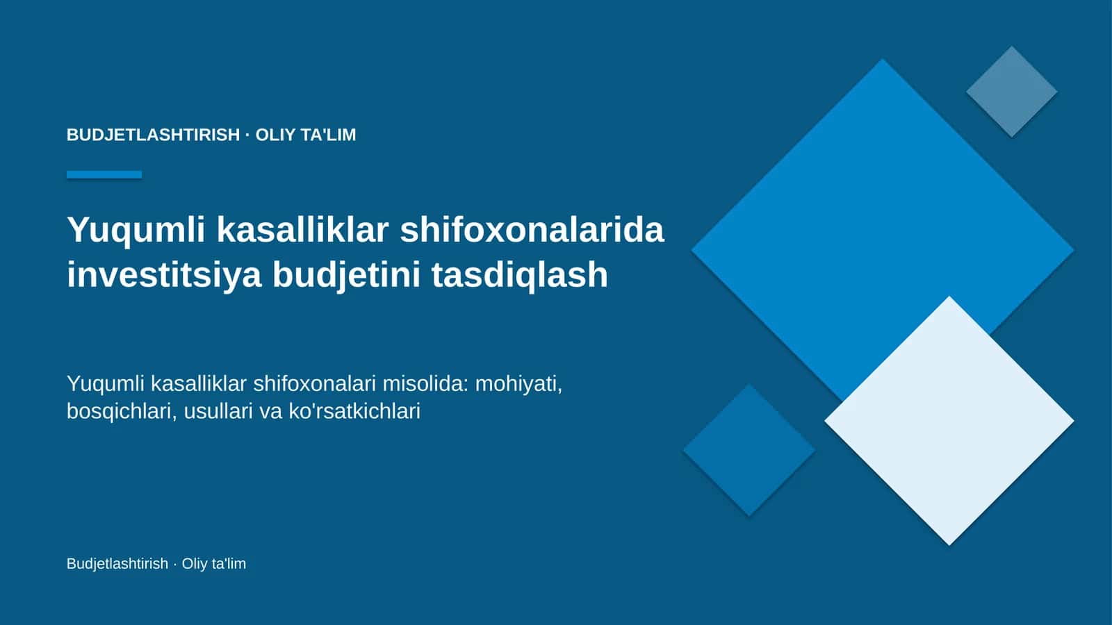 Yuqumli kasalliklar shifoxonalarida investitsiya budjetini tasdiqlash