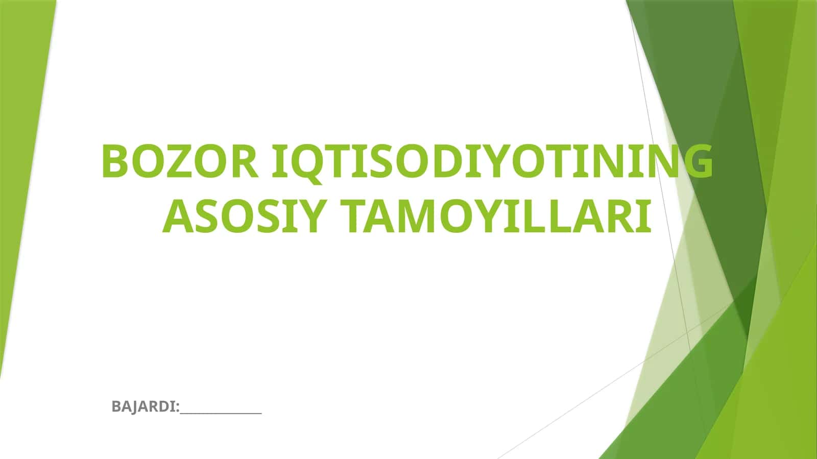 BOZOR IQTISODIYOTINING ASOSIY TAMOYILLARI