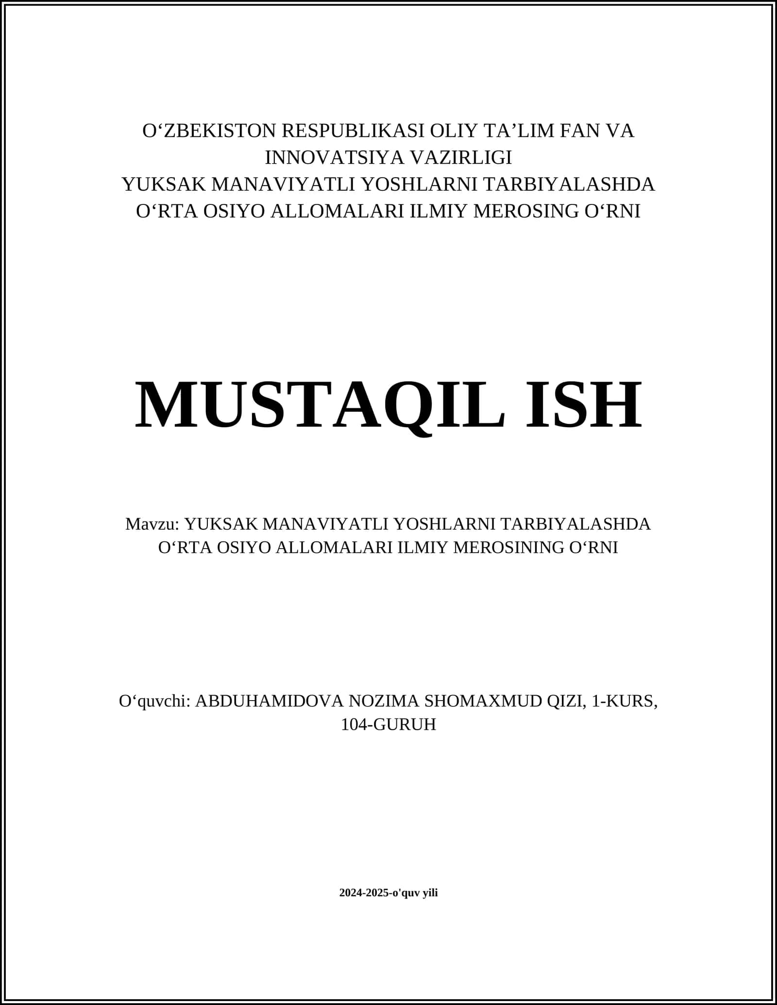 YUKSAK MANAVIYATLI YOSHLARNI TARBIYALASHDA OʻRTA OSIYO ALLOMALARI ILMIY MEROSI