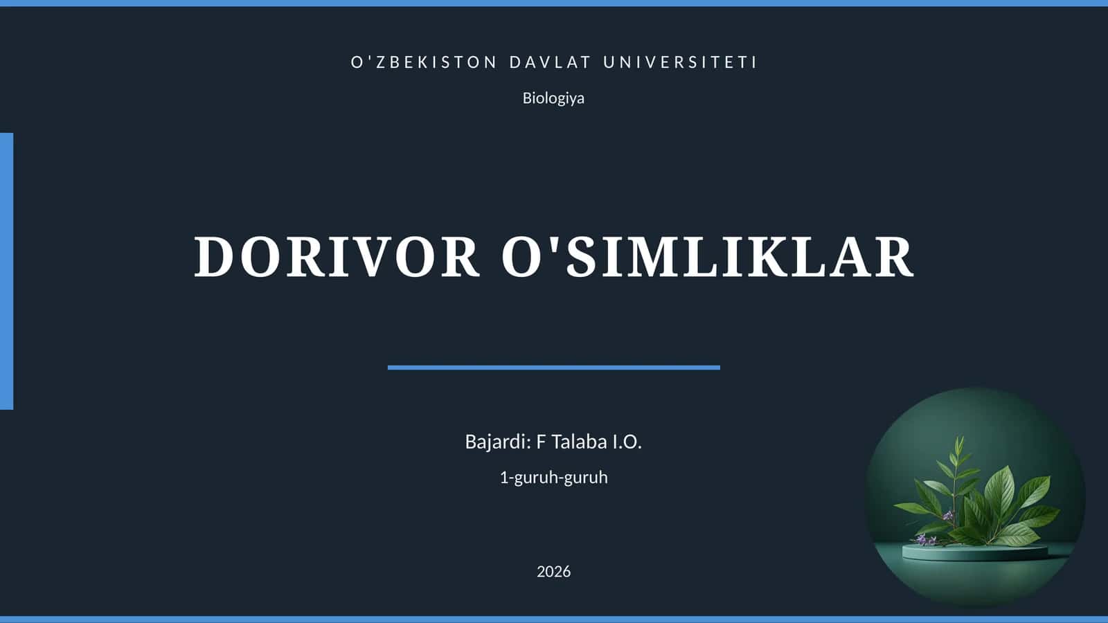 DORIVOR O'SIMLIKLAR