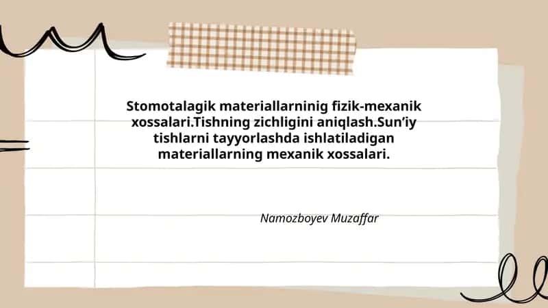 Stomotalagik materiallarninig fizik-mexanik xossalari