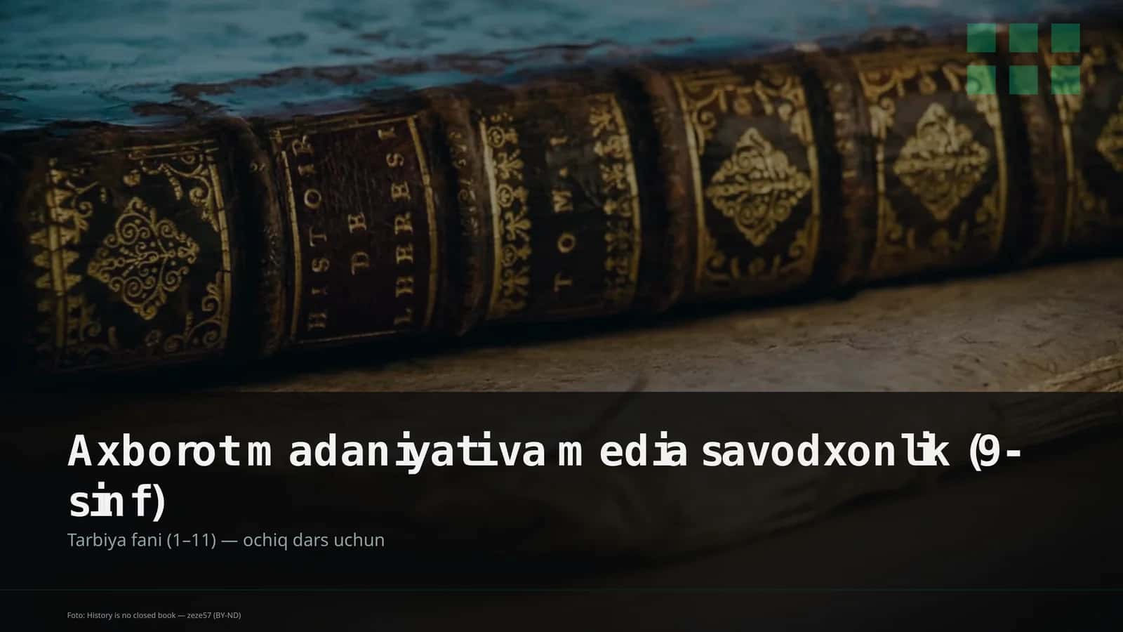 Axborot madaniyati va media savodxonlik (9-sinf)