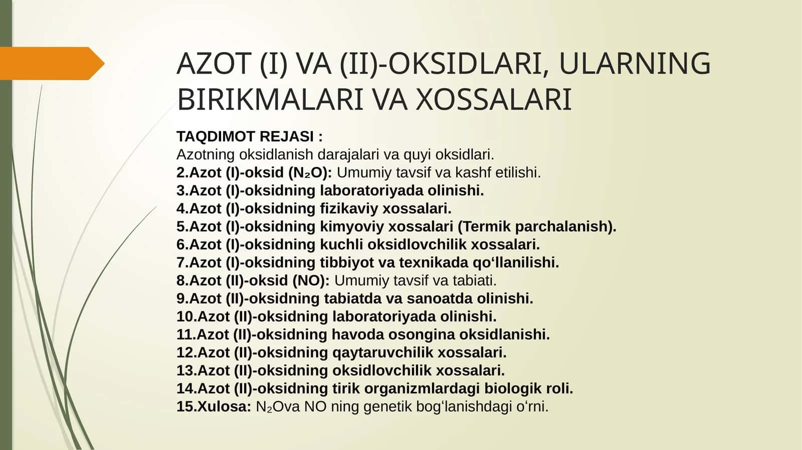 AZOT (I) VA (II)-OKSIDLARI, ULARNING BIRIKMALARI VA XOSSALARI