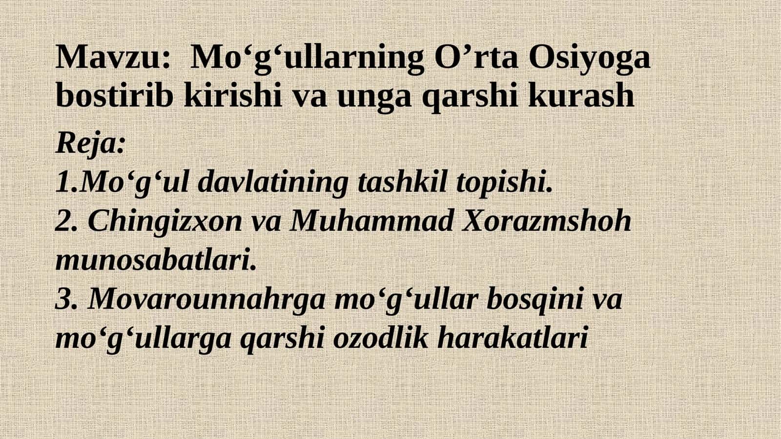 Mo'g'ullarning O'rta Osiyoga bostirib kirishi va unga qarshi kurash