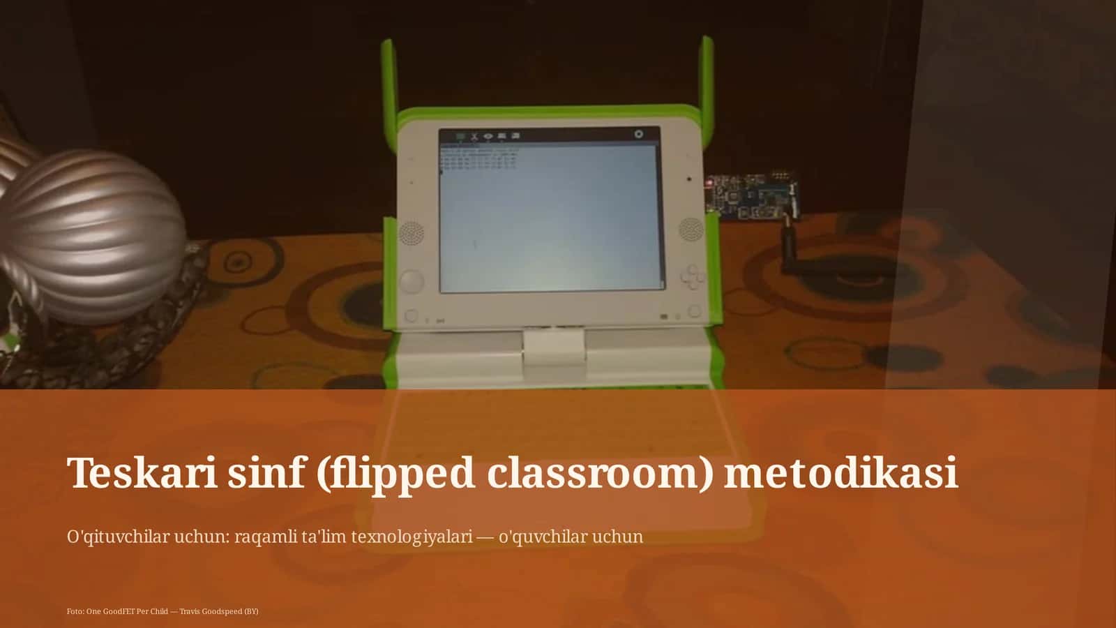 Teskari sinf (flipped classroom) metodikasi