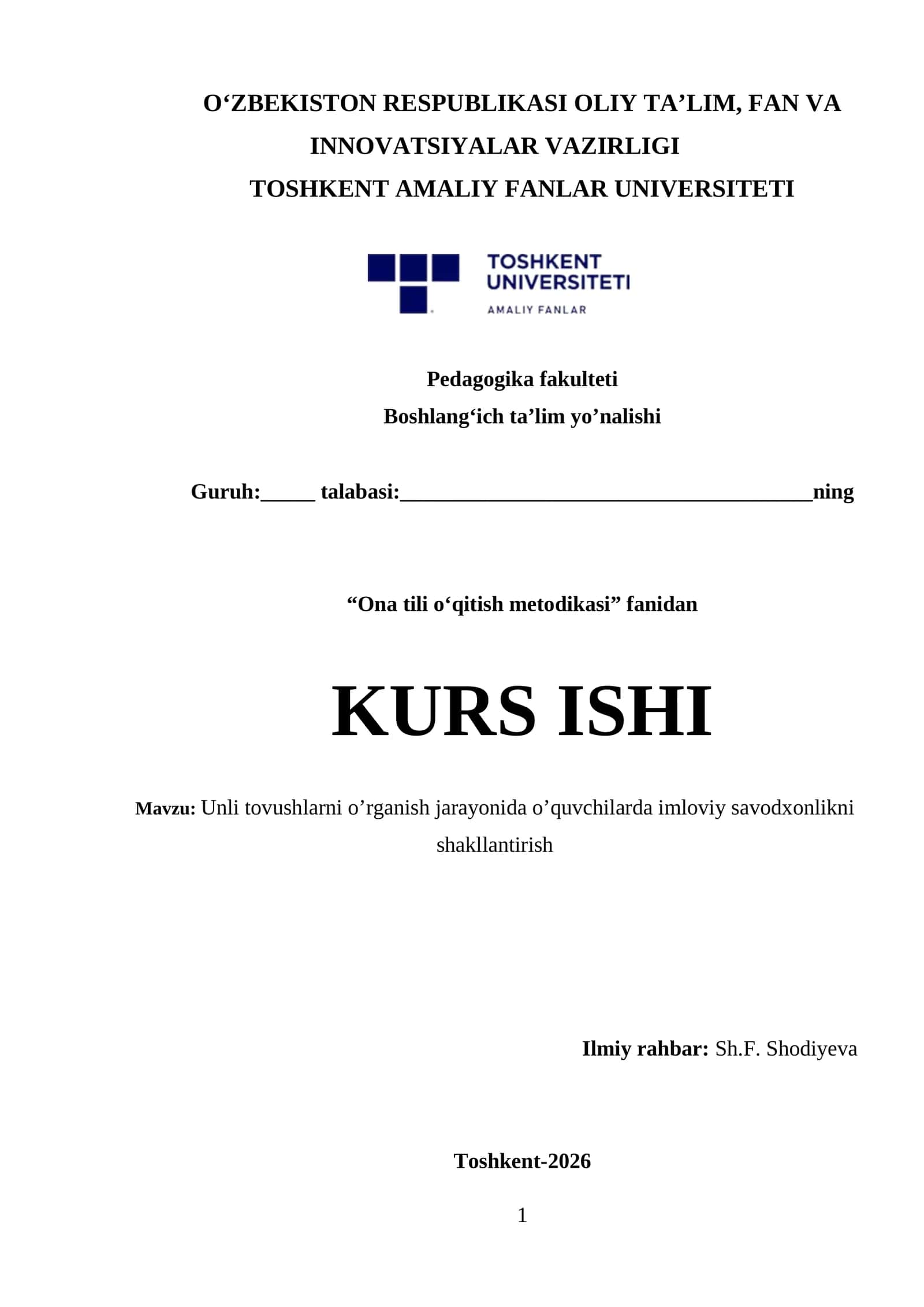 Unli tovushlarni o’rganish jarayonida o’quvchilarda imloviy savodxonlikni shakllantirish