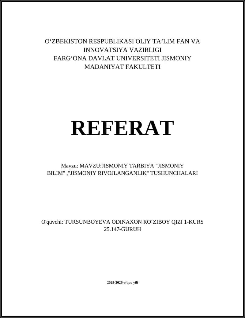JISMONIY TARBIYA "JISMONIY BILIM","JISMONIY RIVOJLANGANLIK" TUSHUNCHALARI