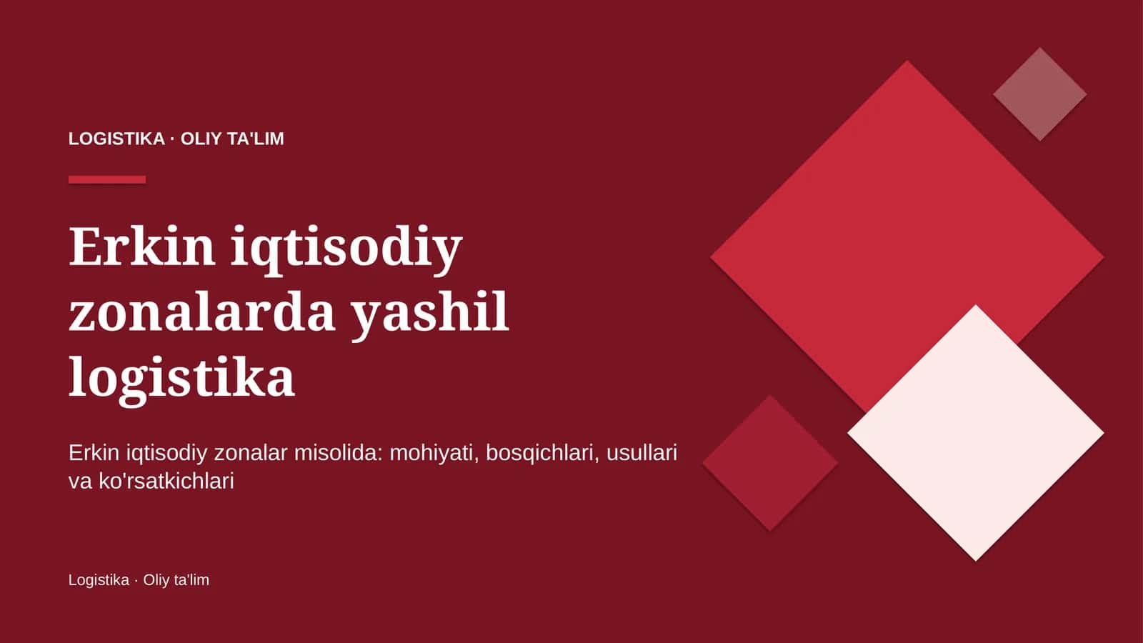 Erkin iqtisodiy zonalarda yashil logistika