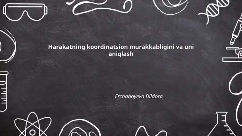 Harakatning koordinatsion murakkabligini va uni aniqlash
