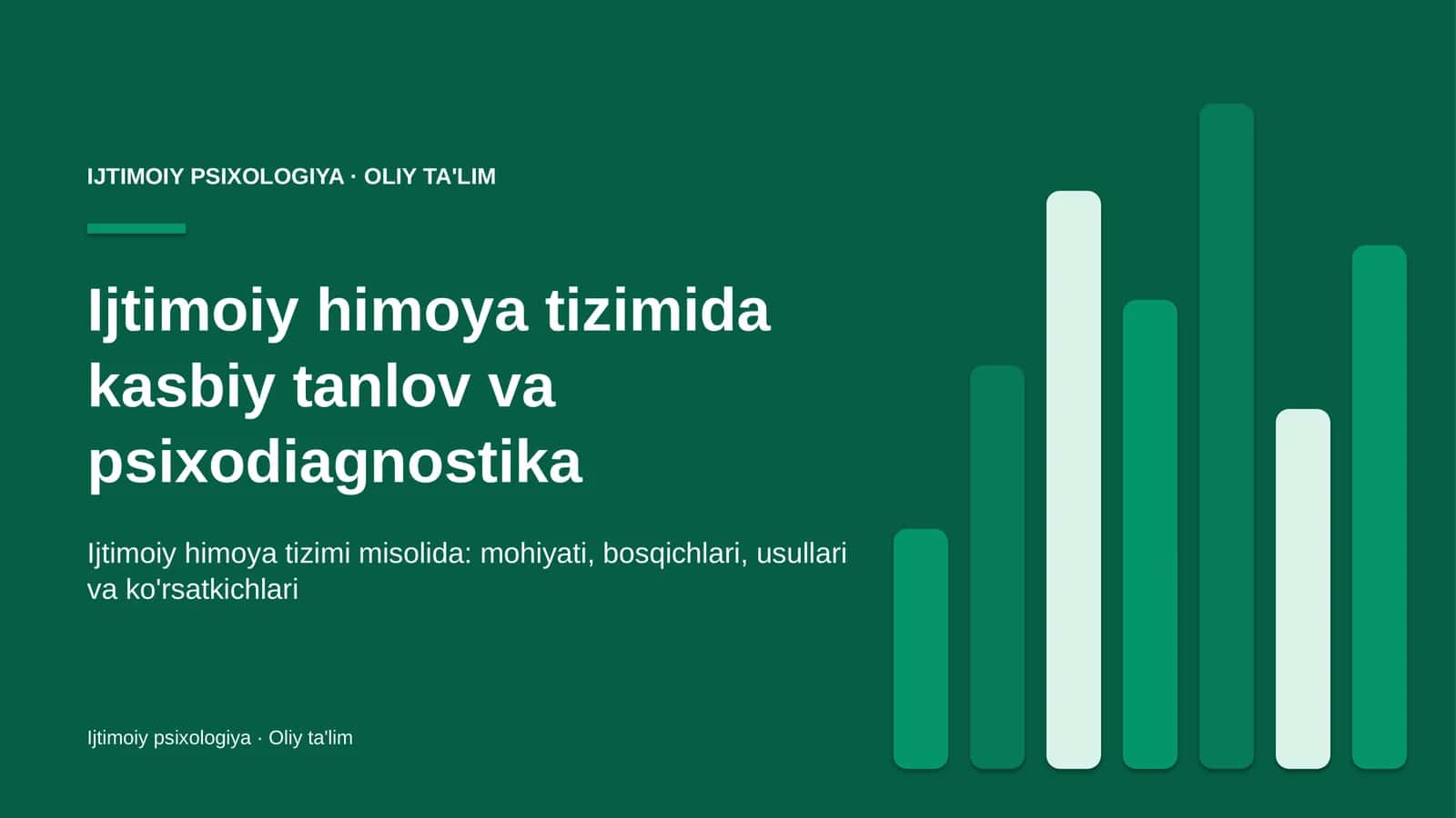 Ijtimoiy himoya tizimida kasbiy tanlov va psixodiagnostika