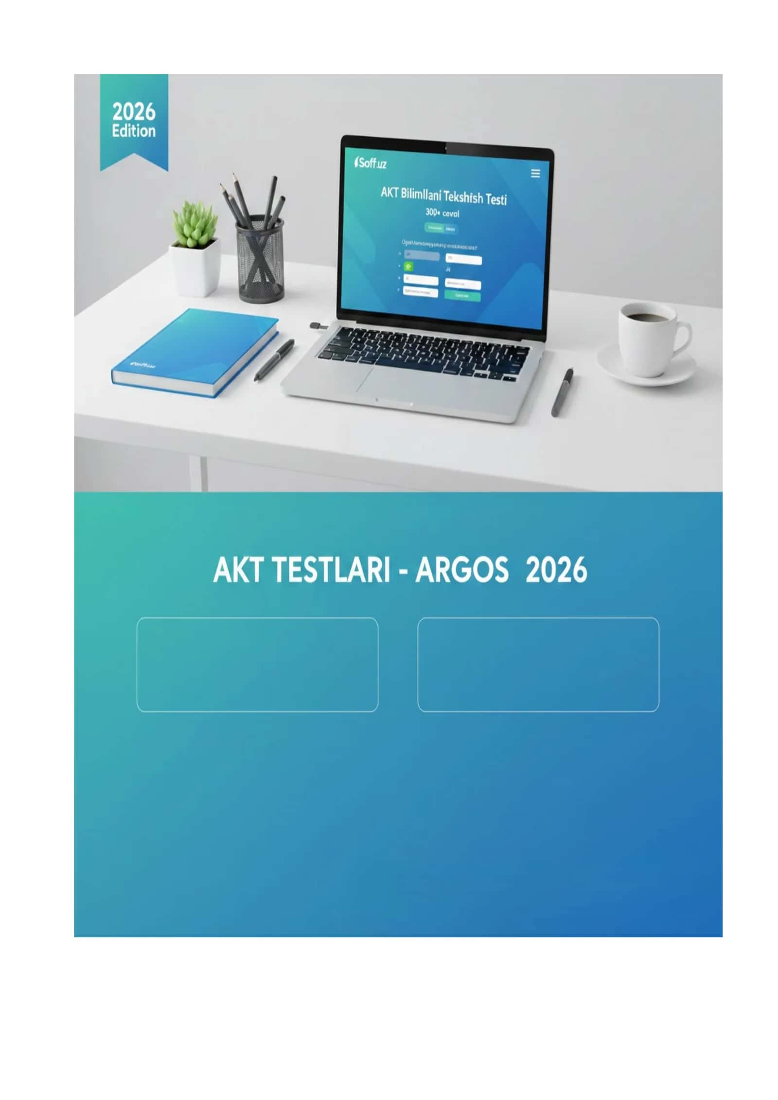 Argost test Axborot-kommunikatsiya texnologiyalari boyicha javoblar bilan