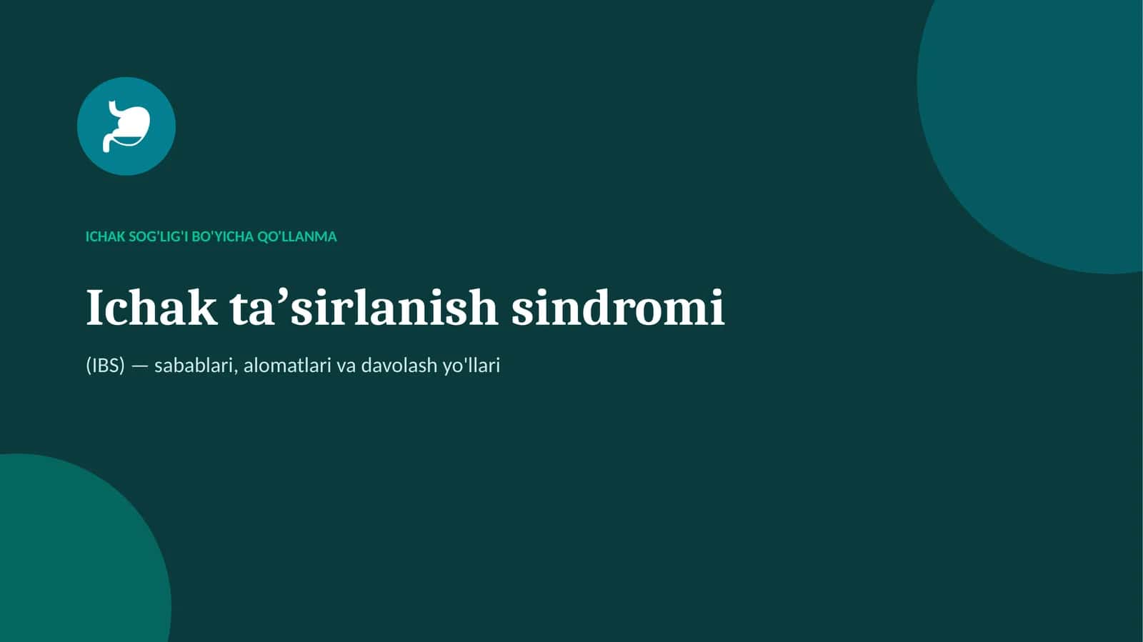 Ichak so'g'lig'i bo'yicha qo'llanma
