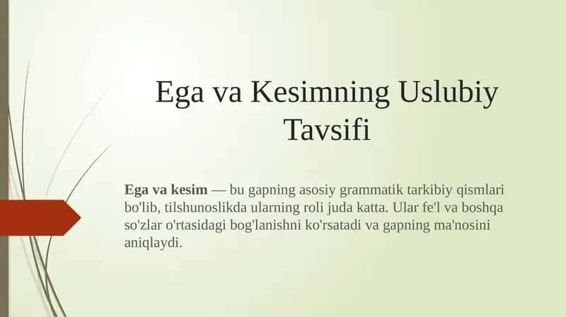 Ega va Kesimning Uslubiy Tavsifi