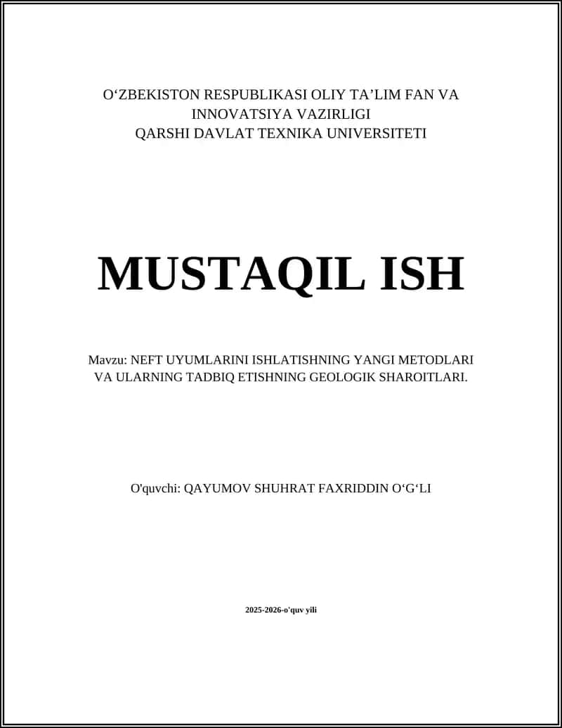 NEFT UYUMLARINI ISHLATISHNING YANGI METODLARI VA ULARNING TADBIQ ETISHNING GEOLOGIK SHAROITLARI