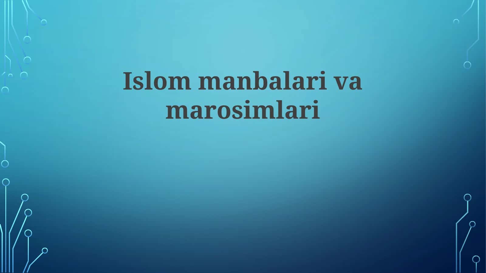 Islom marosimlari va amallari