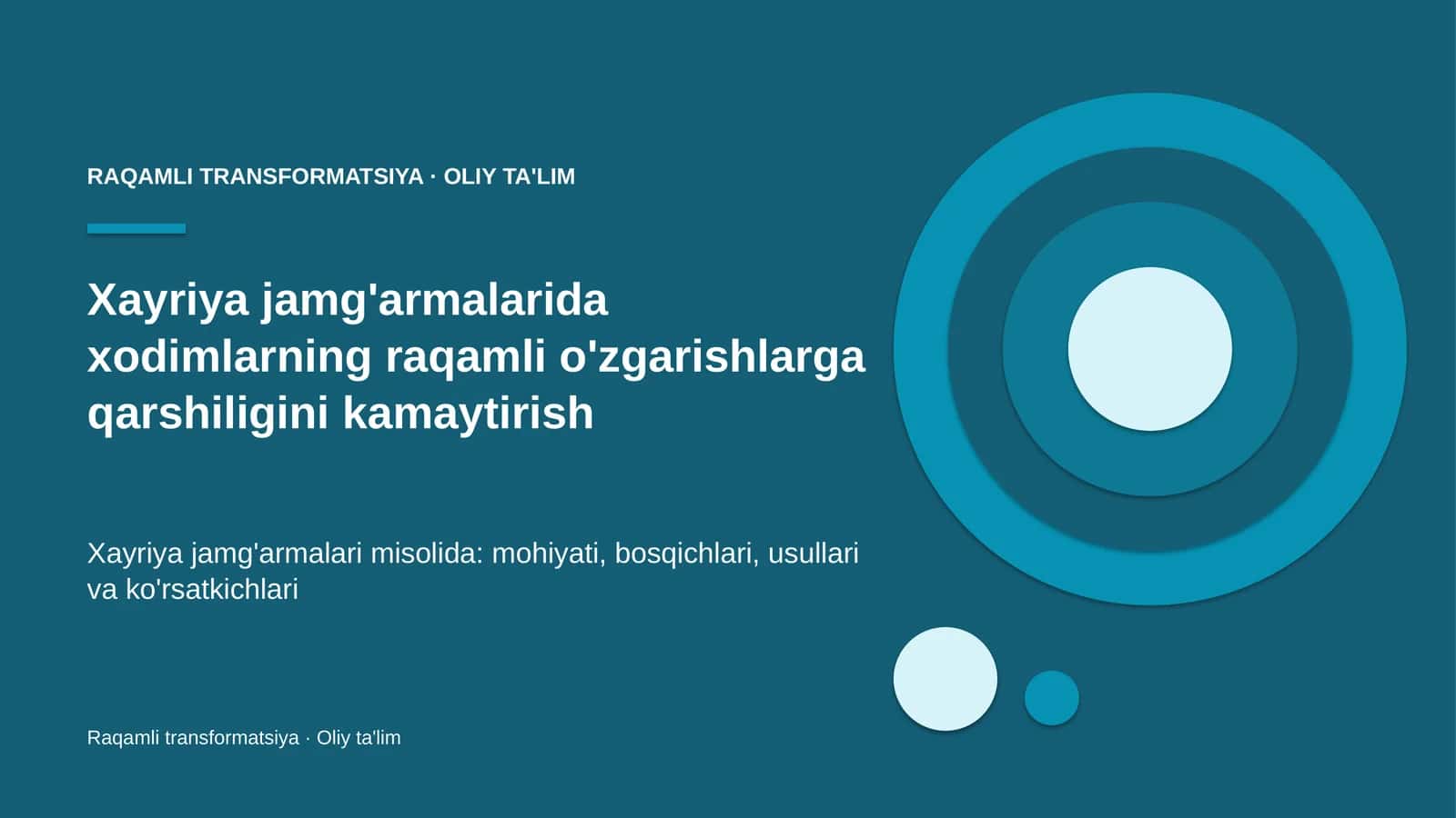 Xayriya jamg'armalarida xodimlarning raqamli o'zgarishlarga qarshiligini kamaytirish