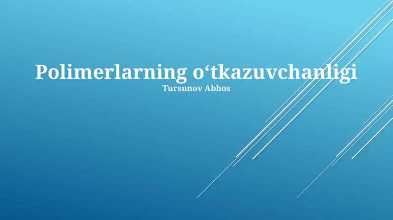 Polimerlarning o‘tkazuvchanligi
