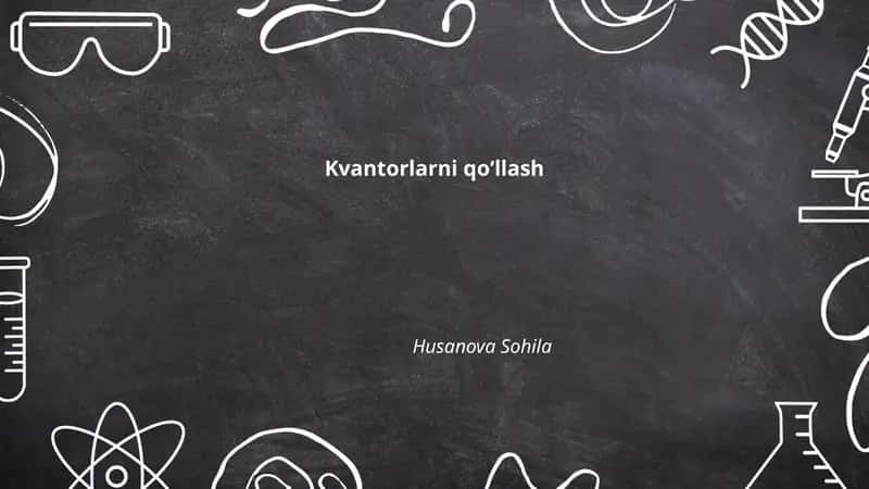 Kvantorlarni qoʻllash