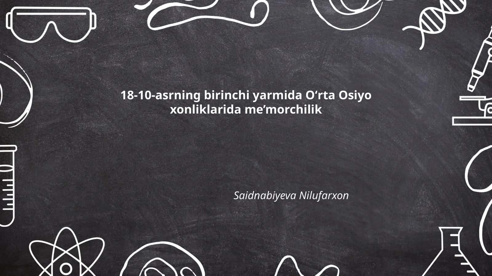 Oʻrta Osiyo xonliklaridagi madrasalar