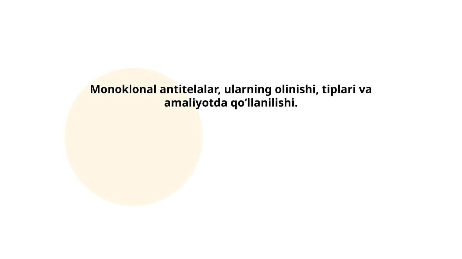 Monoklonal antitelalar haqida umumiy ma'lumot