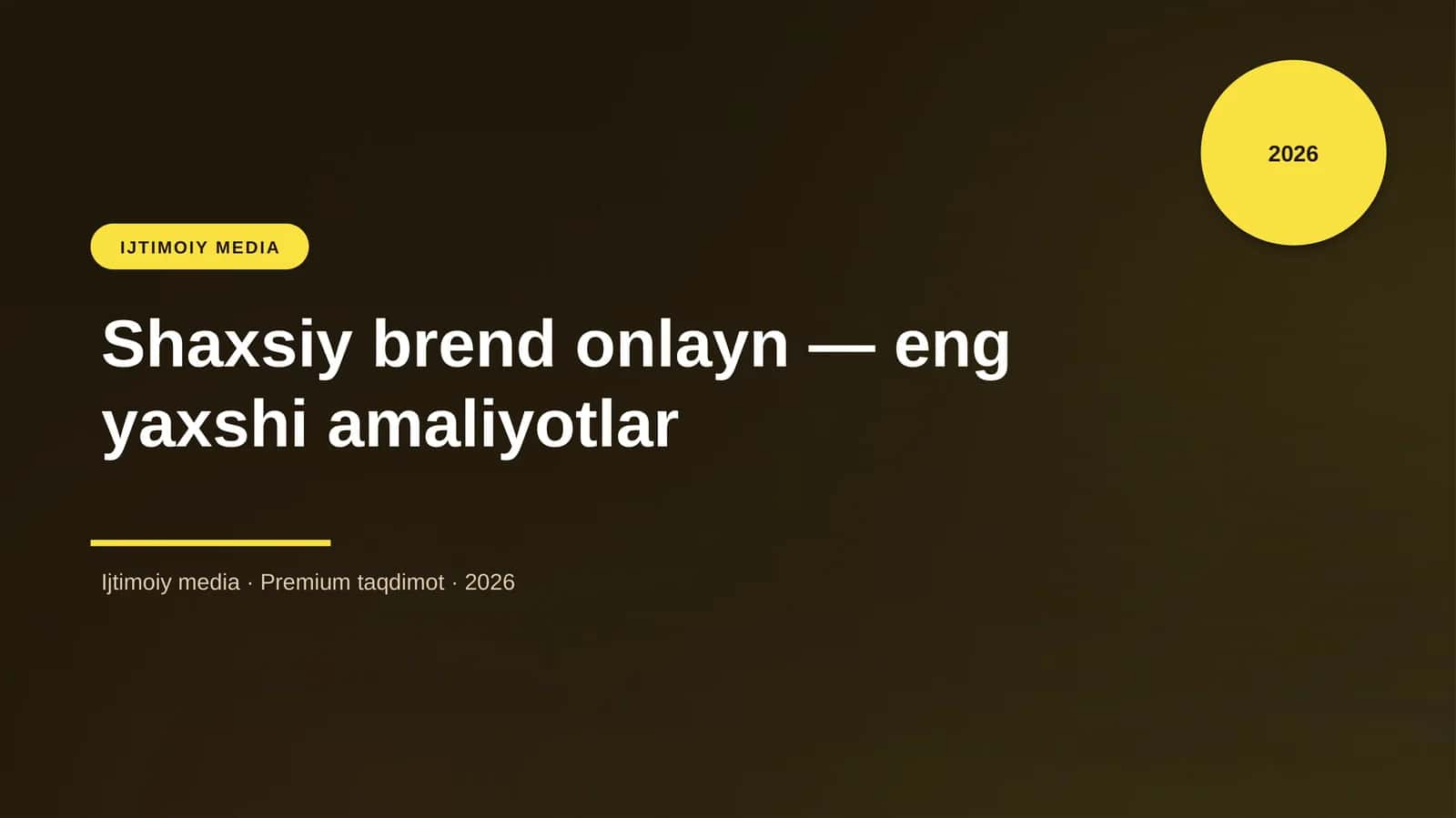 Shaxsiy brend onlayn — eng yaxshi amaliyotlar
