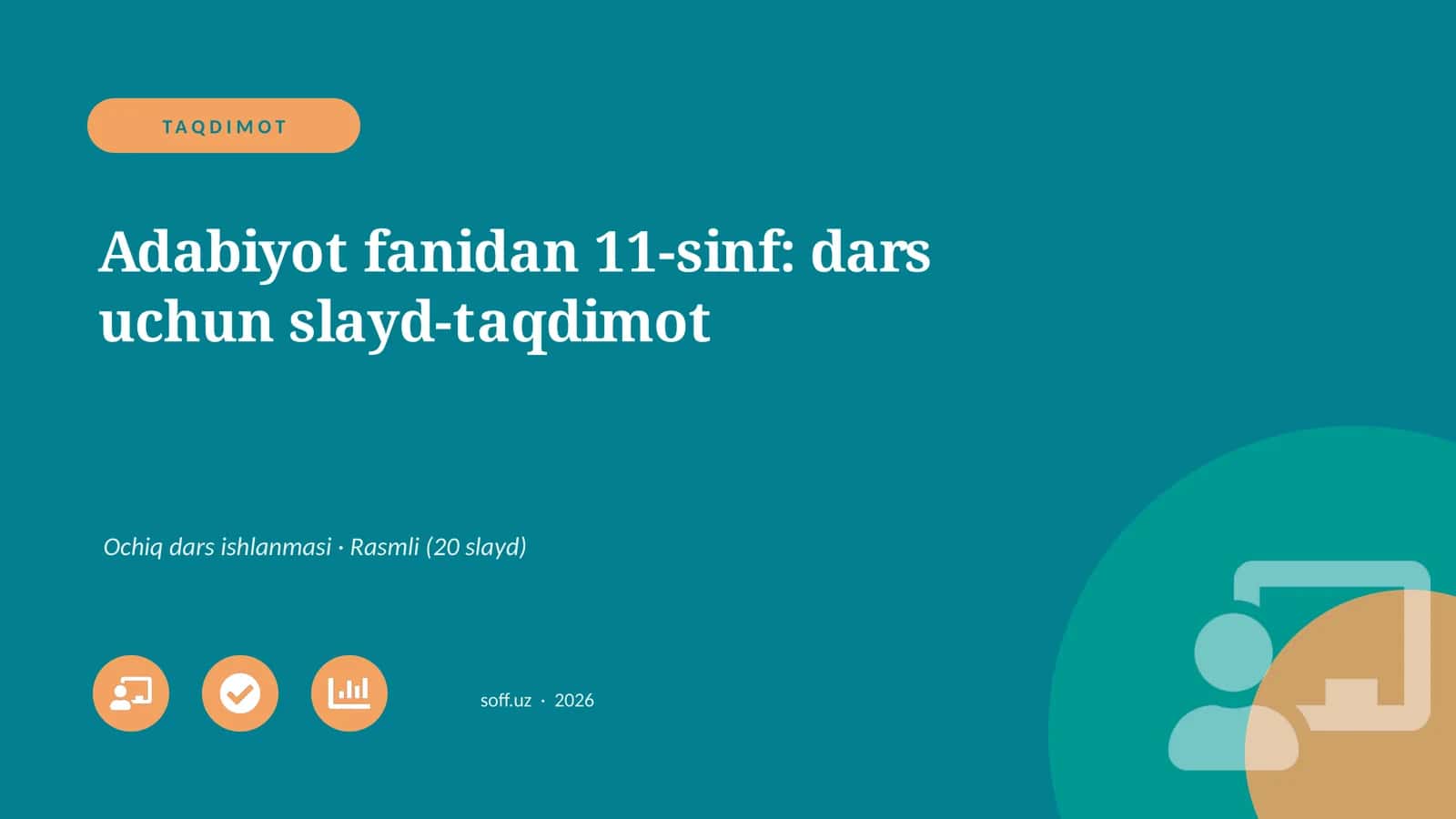 Adabiyot fanidan 11-sinf: dars uchun slayd-taqdimot