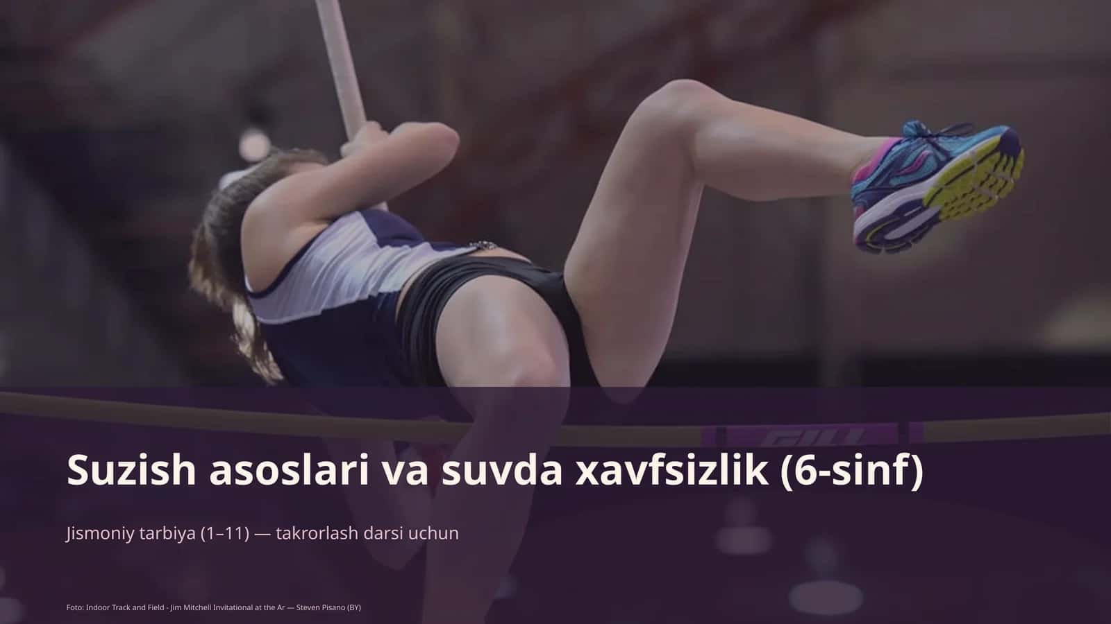 Suzish asoslari va suvda xavfsizlik (6-sinf)