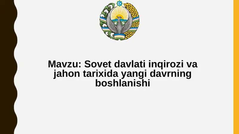 Sovet davlati inqirozi va jahon tarixida yangi davrning boshlanishi