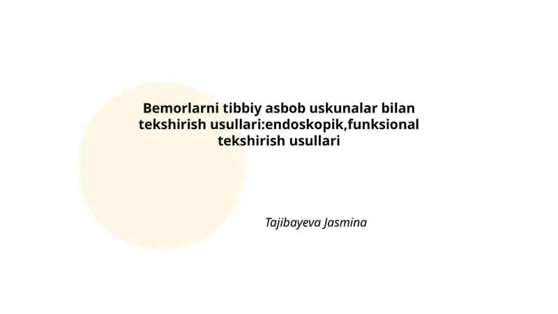 Bemorlarni tibbiy asbob uskunalar bilan tekshirish usullari