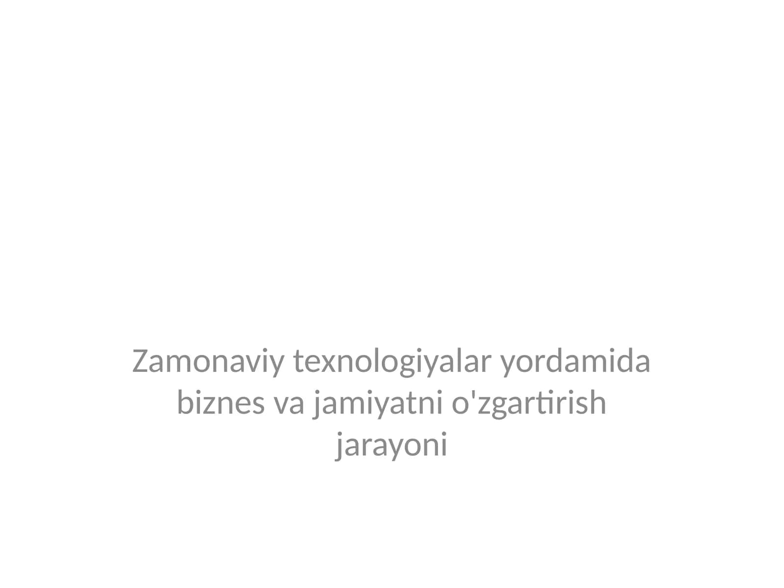 Raqamli transformatsiya – biznes jarayonlari optimallashtirishi