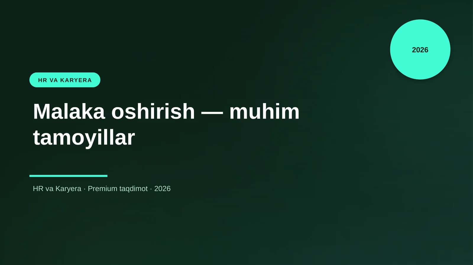 Malaka oshirish — muhim tamoyillar