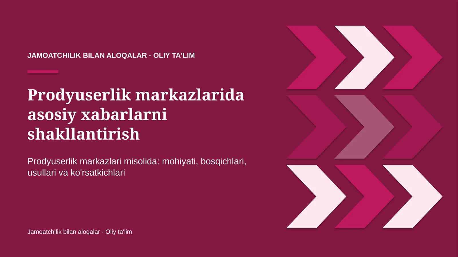 Prodyuserlik markazlarida asosiy xabarlarni shakllantirish