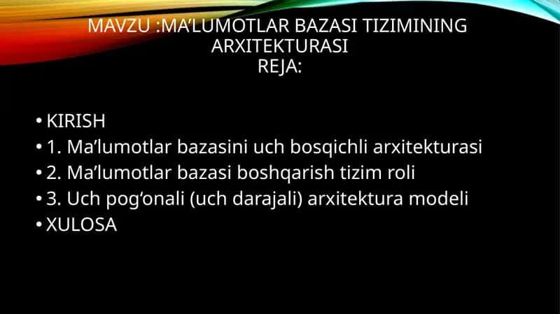 Ma’lumotlar bazasi tizimining arxitekturasi