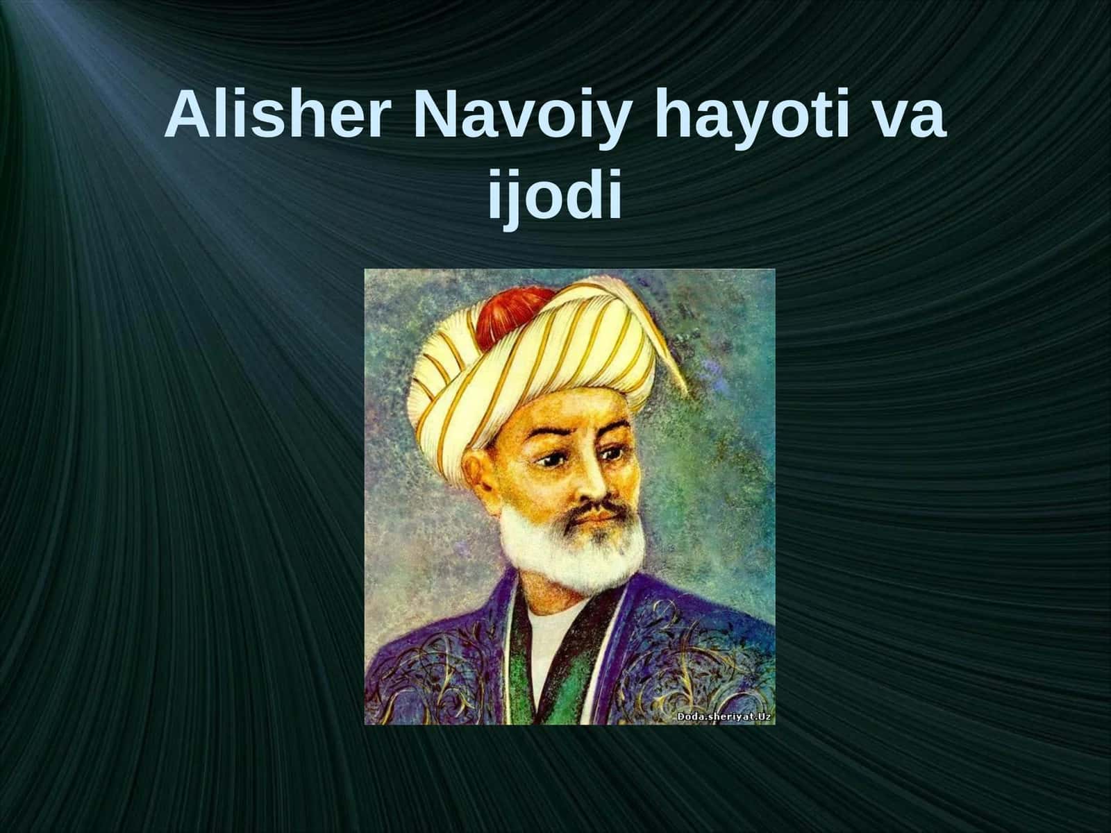 Alisher Navoiy hayoti va ijodi