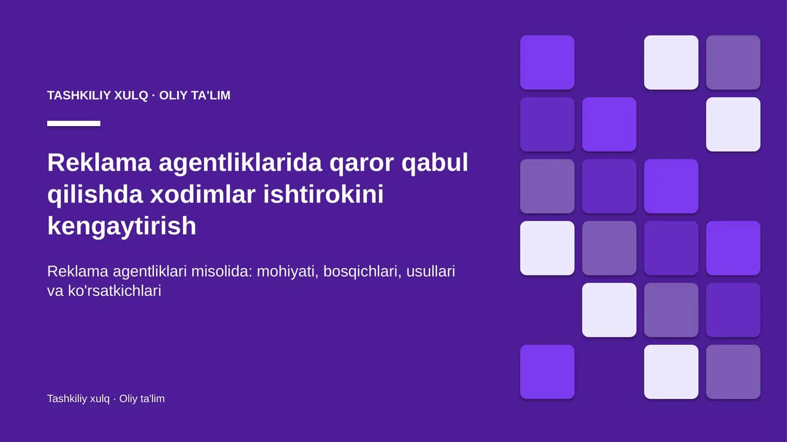 reklama agentliklarida qaror qabul qilishda xodimlar ishtirokini kengaytirish 6705