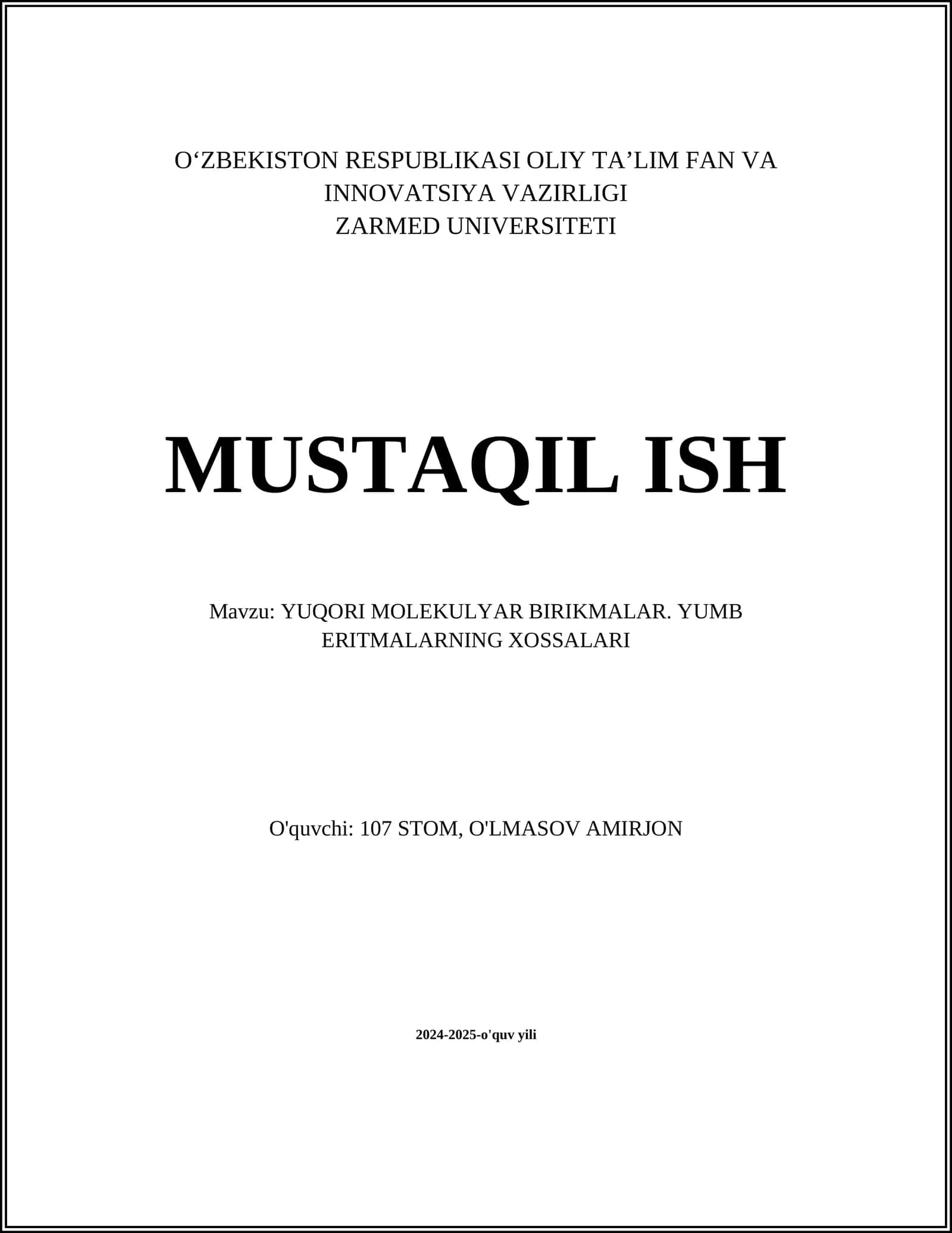 YUQORI MOLEKULYAR BIRIKMALAR. YUMB ERITMALARNING XOSSALARI