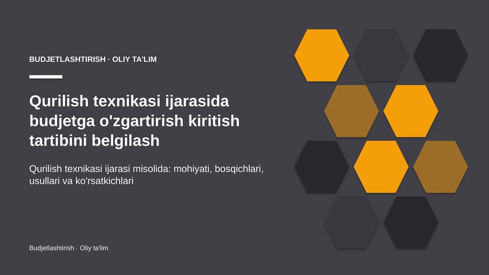 qurilish texnikasi ijarasida budjetga o'zgartirish kiritish tartibini belgilash 5912