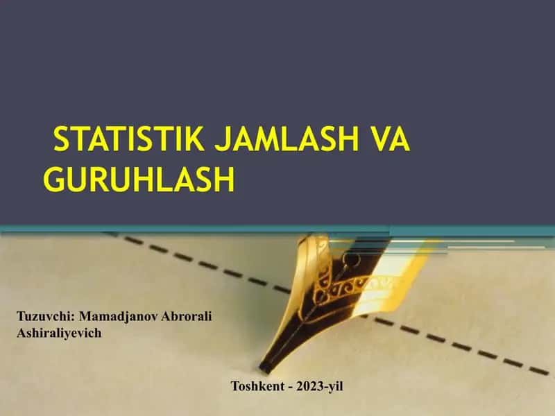 STATISTIK JAMLASH VAGURUHLASH