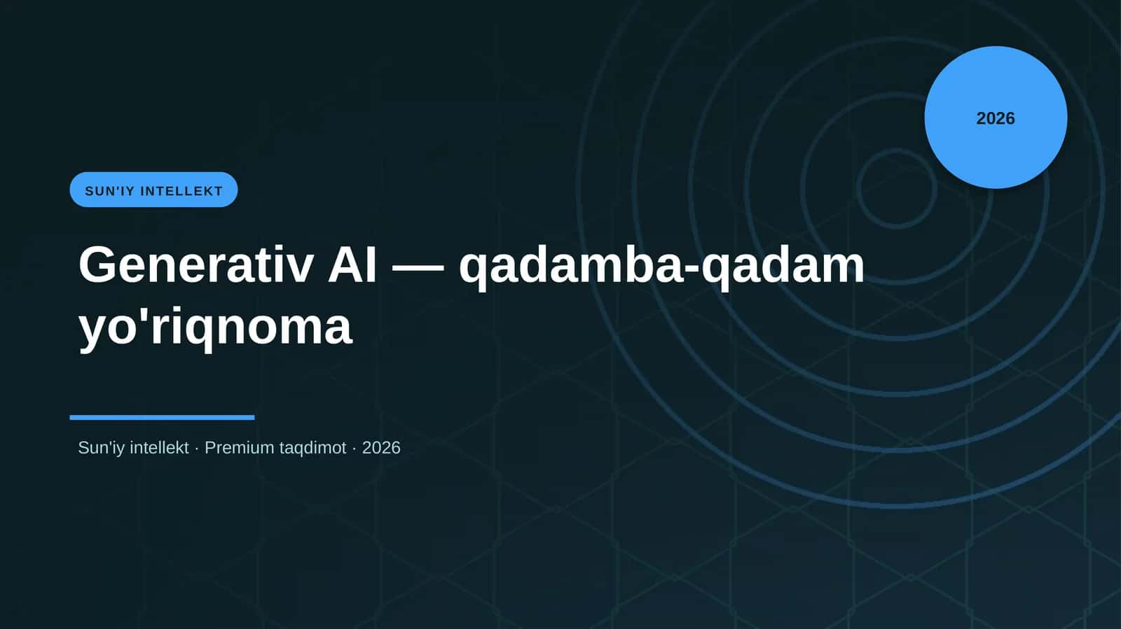 Generativ AI — qadamba-qadam yo'riqnoma