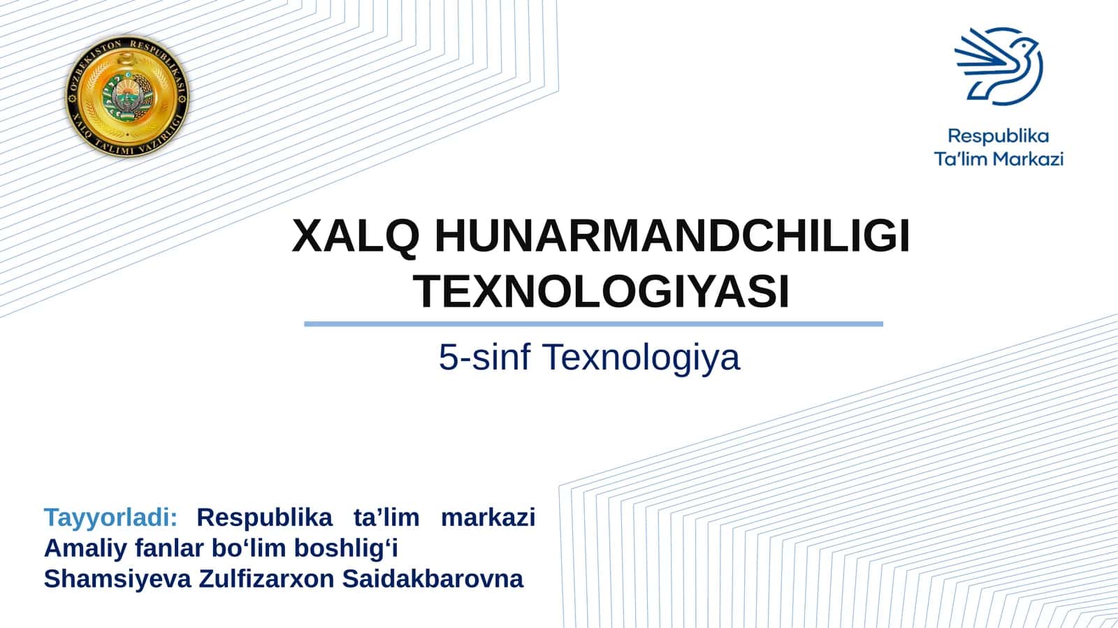 XALQ HUNARMANDCHILIGI TEXNOLOGIYASI