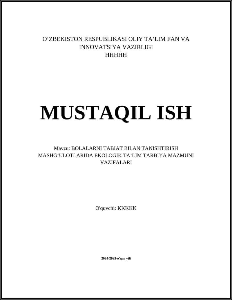 BOLALARNI TABIAT BILAN TANISHTIRISH MASHGʻULOTLARIDA EKOLOGIK TAʼLIM TARBIYA MAZMUNI VAZIFALARI