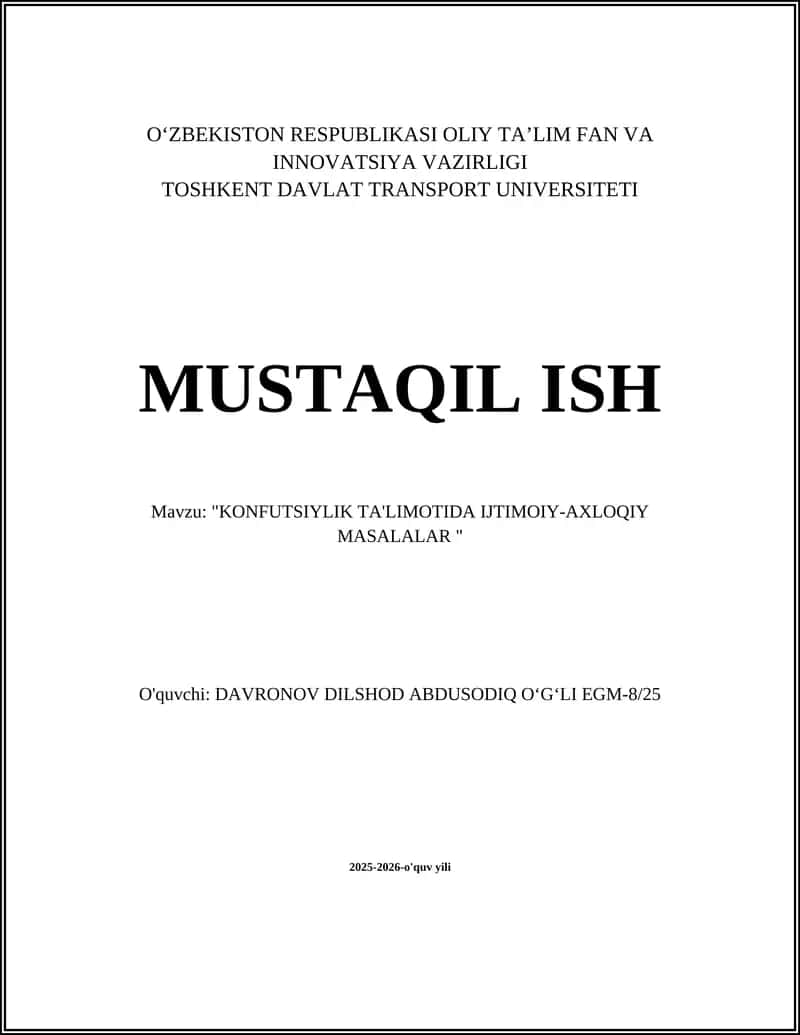 KONFUTSIYLIK TA'LIMOTIDA IJTIMOIY-AXLOQIY MASALALAR