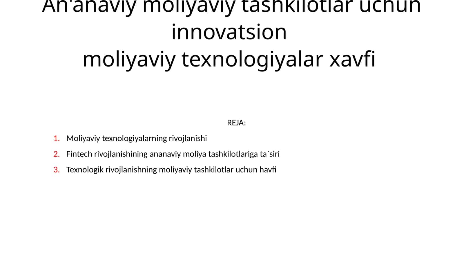 An'anaviy moliyaviy tashkilotlar uchun innovatsionmoliyaviy texnologiyalar xavfi