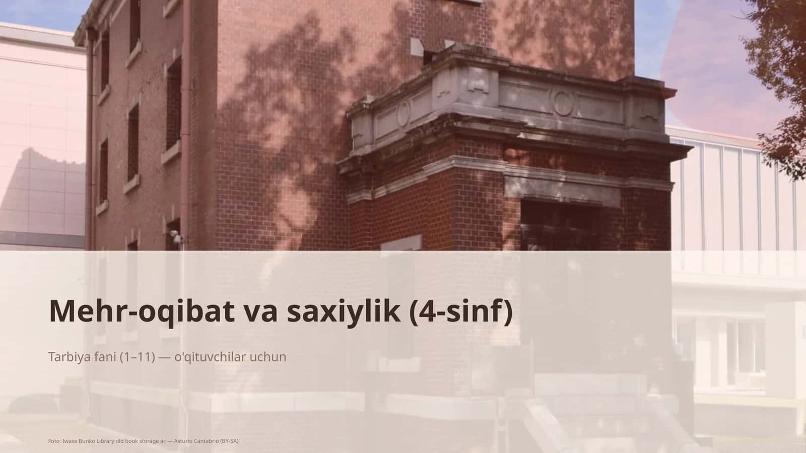 Mehr-oqibat va saxiylik (4-sinf)