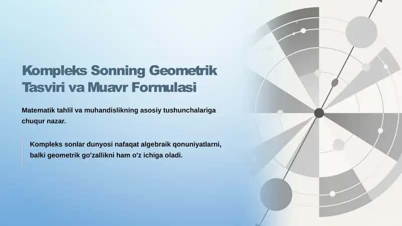 Kompleks sonning geometrik tasviri va Muavr formulasi